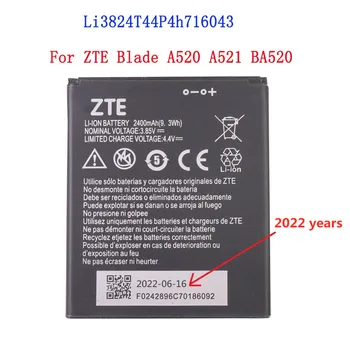 2022 Лет 100% Новый 2400 мАч Li3824T44P4h716043 Аккумулятор Для ZTE Blade A520 A521 BA520 Высококачественные Аккумуляторы для телефонов